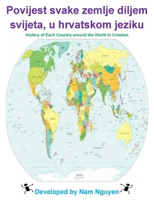 cover image of Povijest svake zemlje diljem svijeta, u hrvatskom jeziku